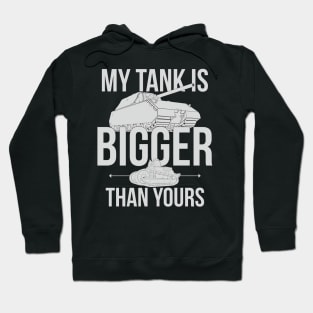 My tank is bigger than yours (black and white version) Hoodie